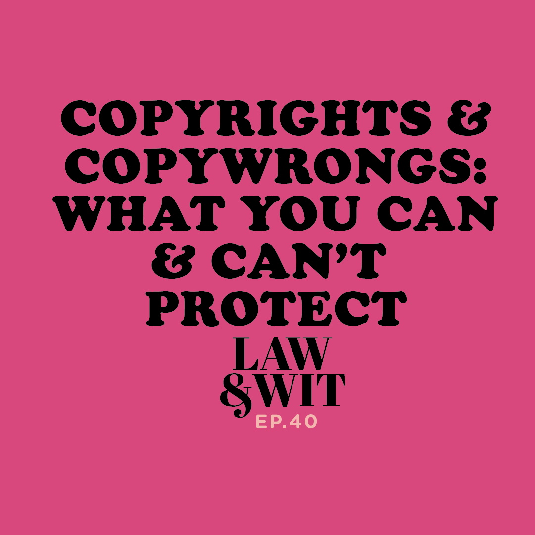 Copyrights and Copywrongs - What you can and can't protect - Brittanyratelle.com