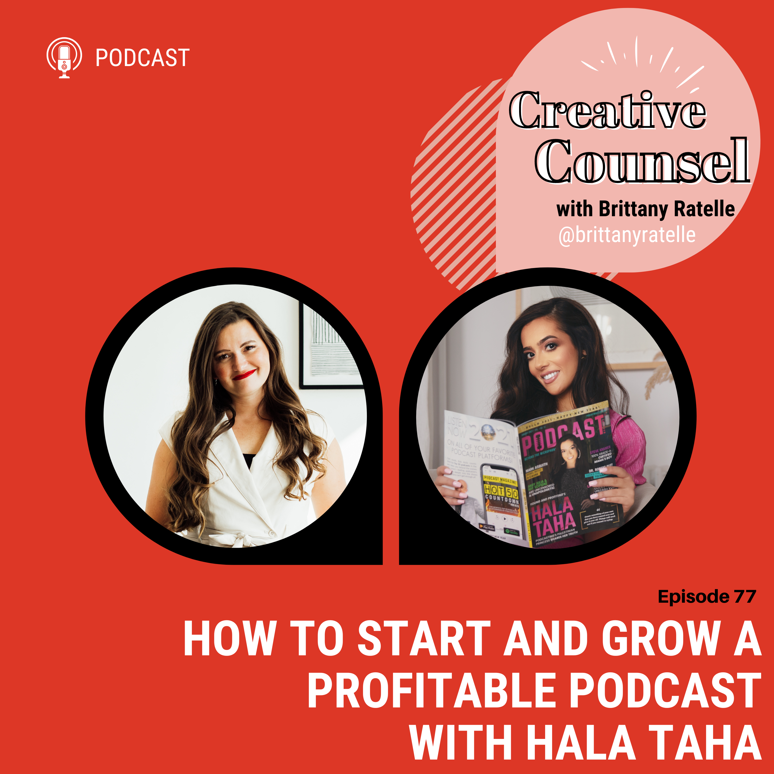 How to start and grow a profitable podcast with Hala Taha