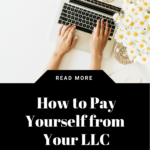 how to pay yourself from your llc. www.brittanyratelle.com