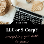 llc or s-corp for your online business? www.brittanyratelle.com