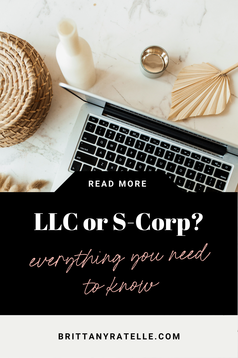 llc or s-corp for your online business? www.brittanyratelle.com