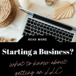 what you need to know about getting an llc. www.brittanyratelle.com