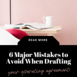 what to avoid when drafting an operating agreement. www.brittanyratelle.com