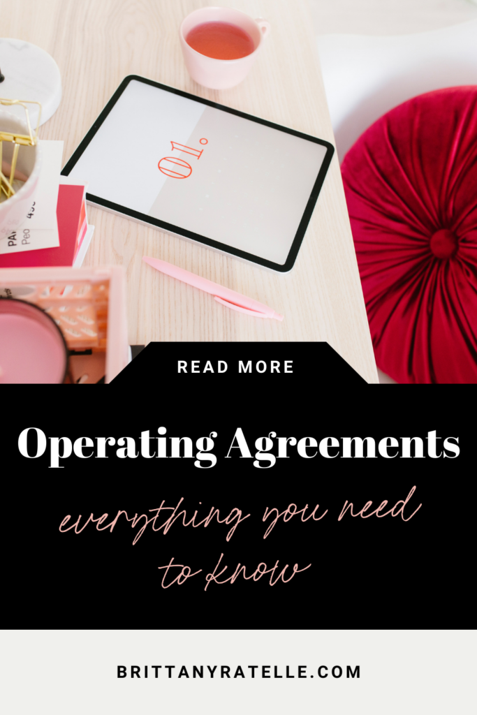 everything you need to know about operating agreements. www.brittanyratelle.com