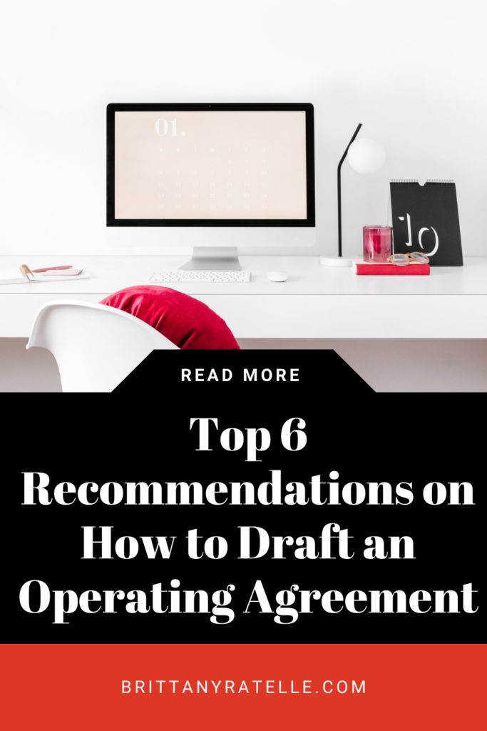 top recommendations for creating an operating agreement. www.brittanyratelle.com