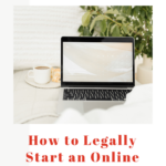 how to legally start an online business. www.brittanyratelle.com