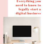 everything you need to know to legally start a digital business. www.brittanyratelle.com