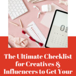 ultimate legal checklist for creatives and influencers. www.brittanyratelle.com