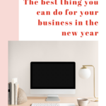 the best thing you can do for your business in the new year. www.brittanyratelle.com