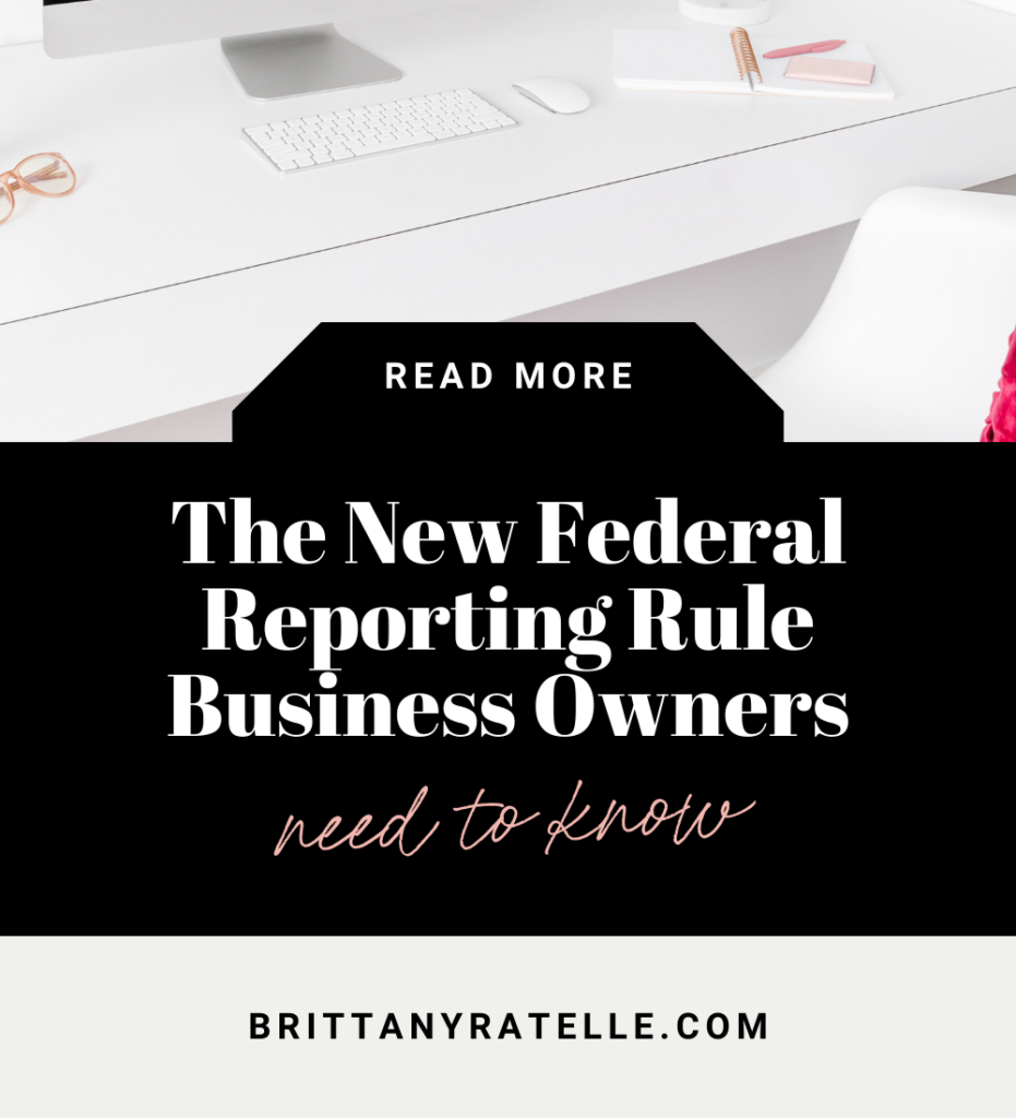 New Federal Reporting Rule For Businesses - Brittanyratelle.com